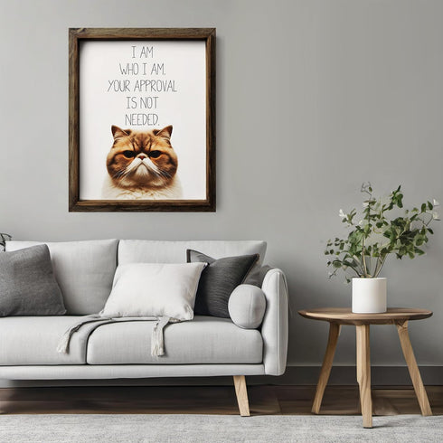 Posterizer 1 pcs-Your Approval Is Not Needed-for cat lovers-Comedy Art-Art for Animal Lovers-Decor for Home & Office- UNFRAMED Wall Art...
